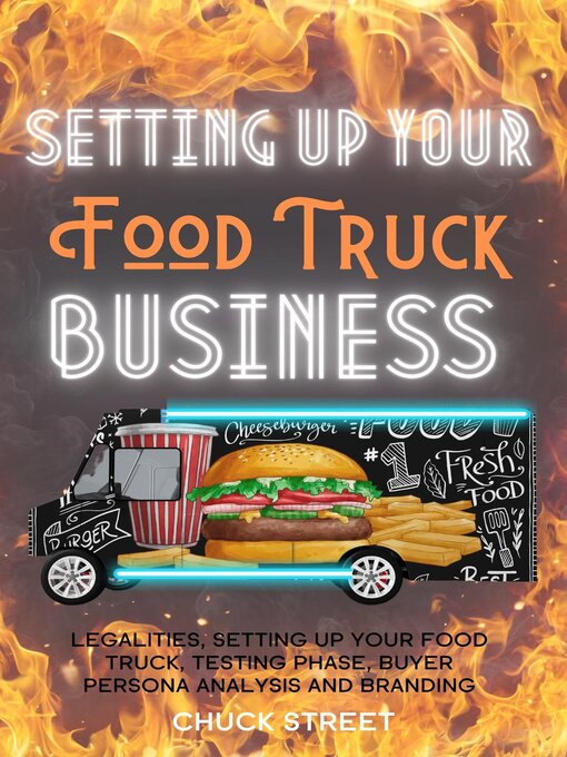 Cover image for Setting Up Your Food Truck Business
